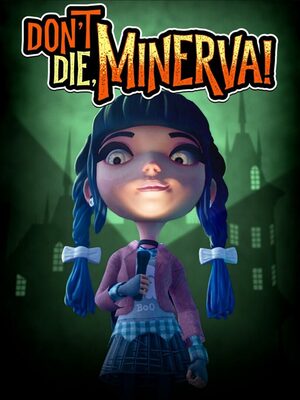 Cover for Don't Die, Minerva!.