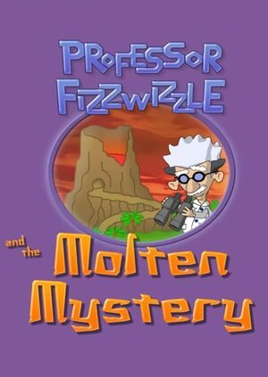 Cover for Professor Fizzwizzle and the Molten Mystery.