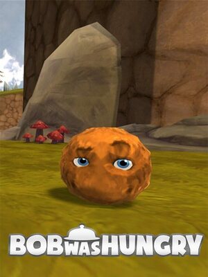 Cover for Bob Was Hungry.