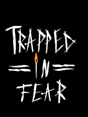Cover for Trapped in Fear.