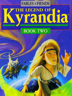 Cover for The Legend of Kyrandia, Book Two: The Hand of Fate.