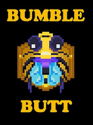 Cover for Bumble Butt.