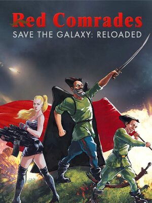 Cover for Red Comrades Save the Galaxy: Reloaded.