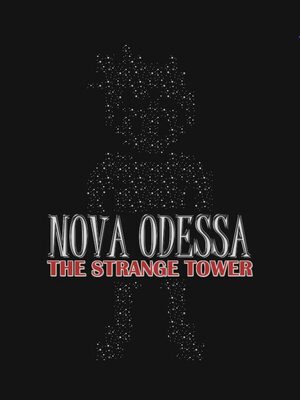 Cover for Nova Odessa - The Strange Tower.