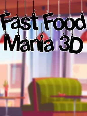 Cover for Fast Food Mania 3D.