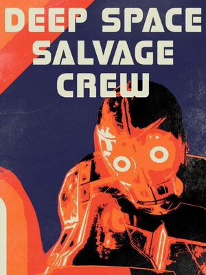 Cover for Deep Space Salvage Crew VR.