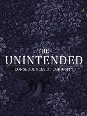 Cover for The Unintended Consequences of Curiosity.