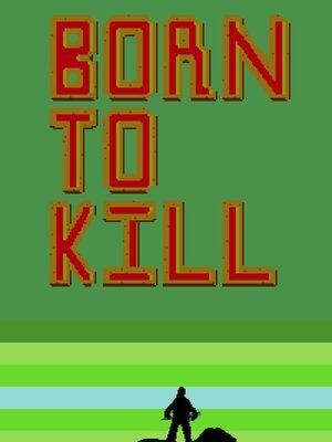 Cover for Born to Kill.