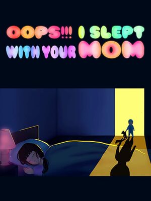 Cover for Oops!!! I Slept With Your Mom.