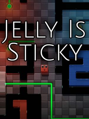 Cover for Jelly Is Sticky.