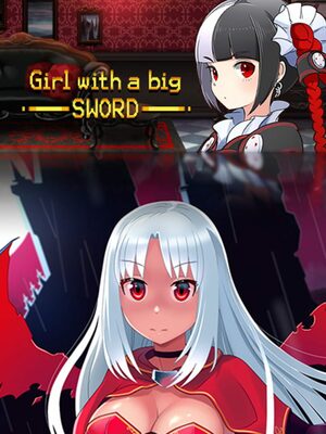 Cover for Girl with a big SWORD.