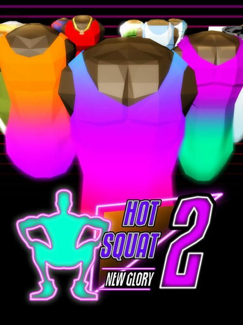 Cover for Hot Squat 2: New Glory.