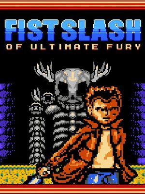 Cover for Fist Slash: Of Ultimate Fury.