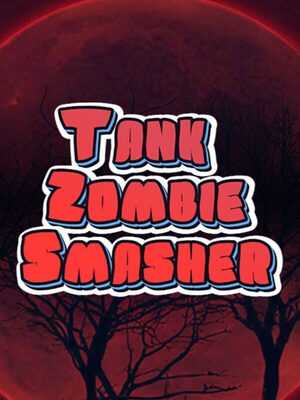 Cover for Tank Zombie Smasher.