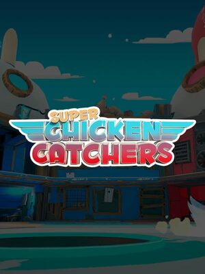 Cover for Super Chicken Catchers.