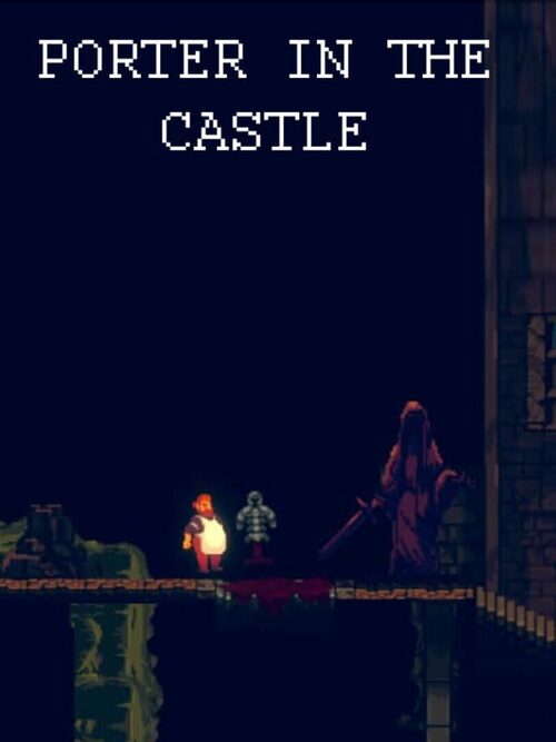 Cover for Porter in the Castle.