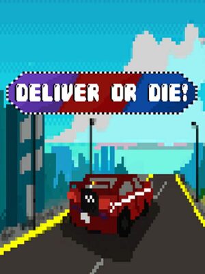 Cover for Deliver or Die!.