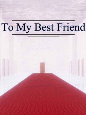 Cover for To My Best Friend.