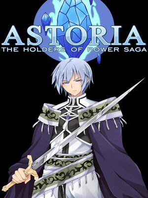 Cover for Astoria: The Holders of Power Saga.