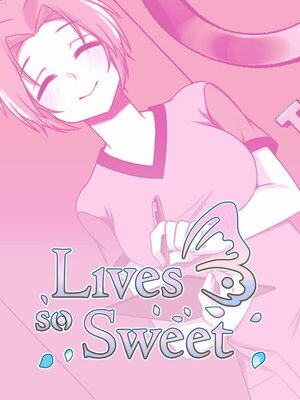 Cover for Lives so Sweet.