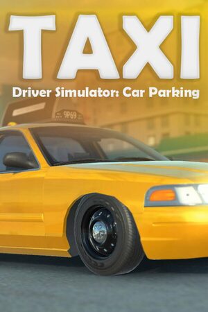 Cover for Taxi Driver Simulator: Car Parking.