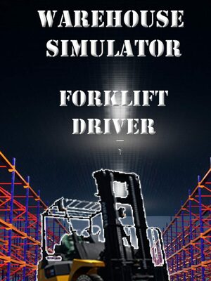 Cover for Warehouse Simulator: Forklift Driver.