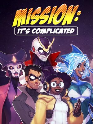 Cover for Mission: It's Complicated.