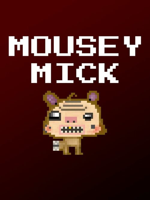 Cover for Mousey Mick.