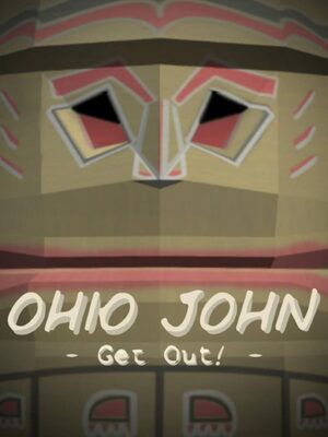 Cover for Ohio John: Get Out!.