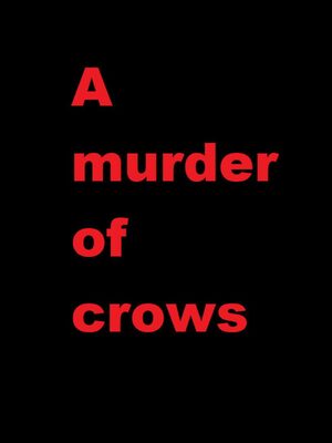 Cover for A murder of crows.