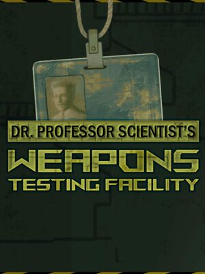 Cover for Dr. Professor Scientist's Weapons Testing Facility.