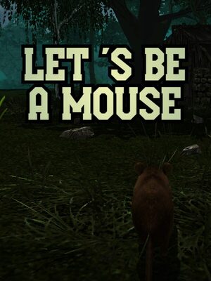 Cover for Let 's be a Mouse.