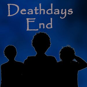 Cover for Deathdays End.