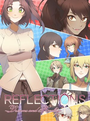 Cover for Reflections ~Dreams and Reality~.