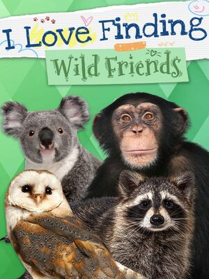 Cover for I Love Finding Wild Friends.