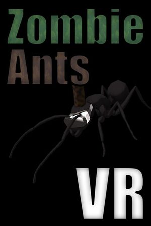 Cover for Zombie Ants VR.