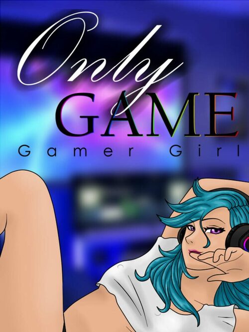 Cover for OnlyGame: Gamer Girls.