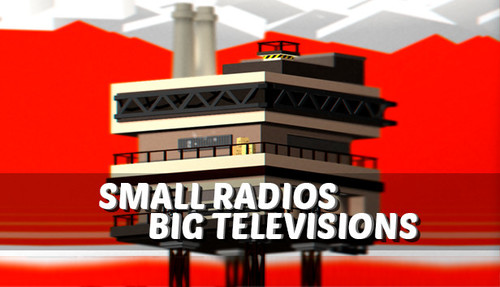 Cover for Small Radios Big Televisions.