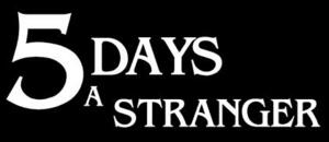 Cover for 5 Days a Stranger.