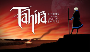 Cover for Tahira: Echoes of the Astral Empire.