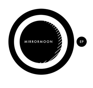 Cover for MirrorMoon EP.