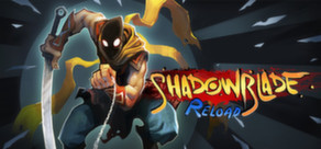 Cover for Shadow Blade: Reload.