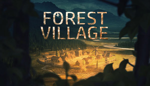 Cover for Life is Feudal: Forest Village.