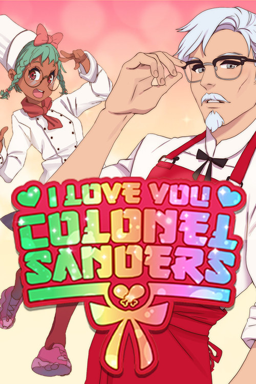 Cover for I Love You, Colonel Sanders!.