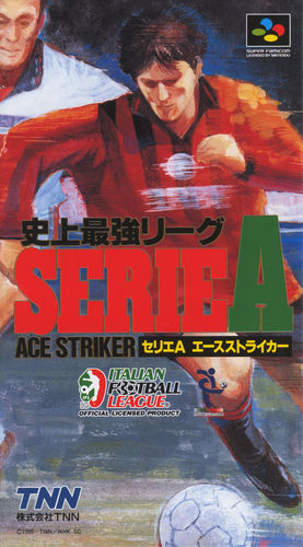 Cover for Shijō Saikyō League Serie A: Ace Striker.