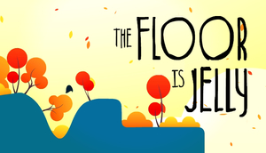 Cover for The Floor Is Jelly.