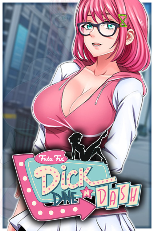 Cover for Futa Fix Dick Dine and Dash.