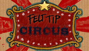 Cover for Felt Tip Circus.
