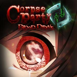 Cover for Corpse Party: Blood Drive.
