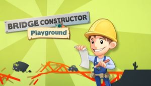Cover for Bridge Constructor Playground.